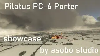 Microsoft Flight simulator 2020 Featuring: the Pilatus PC-6 Porter by asobo studio