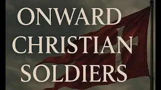 Deus Metallicus - Onward Christian Soldiers, Rally to the Banner