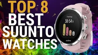 TOP 8 BEST SUUNTO SMARTWATCH 2021 GOOD DEAL WATCHES FOR WOMEN AND MEN