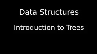 Introduction to Trees (A-Level)