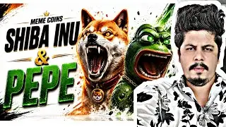 Shiba Inu & Pepe