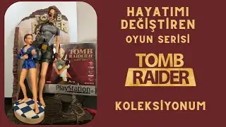 BU OYUN HAYATIMI NASIL DEĞİŞTİRDİ? - TOMB RAIDER SERİSİ