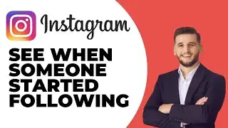 How to See when A Follower Started Following You on Instagram - Full Guide (2024)