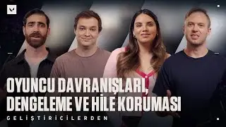 Oyuncu Davranışları, Denge ve Hile Koruması // Geliştiricilerden - VALORANT