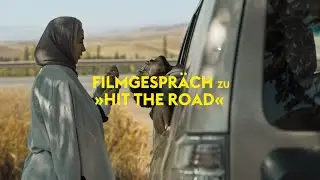 HIT THE ROAD | Filmgespräch mit Regisseur Panah Panahi