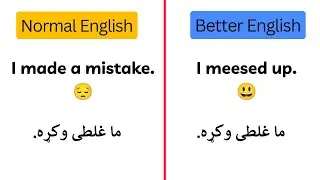 normal English VS better English | Learn English in Pashto