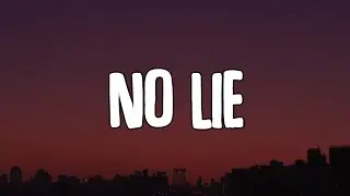 Sean Paul, Dua Lipa - No Lie (Lyrics)