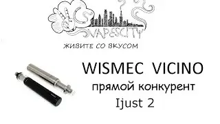 Wismec Vicino Обзор Прямой конкурент Ijust2