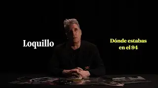 ¿Dónde estabas tú en el 94? - Entrevista EXCLUSIVA a LOQUILLO