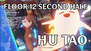 SPIRAL ABYSS FLOOR 12 SECOND HALF 9 STARS | HU TAO | MELT FREEZE VAPORIZE SUPPORT | GENSHIN IMPACT