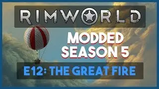 Modded RimWorld S5E12 (ModVarietyPack) - 