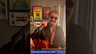 Somewhere Out There (Steve Earle cover 1997)