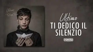 ULTIMO - 10 - TI DEDICO IL SILENZIO