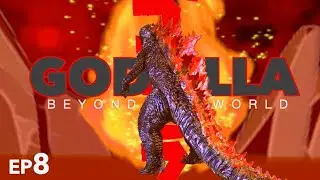 Ep8: The furious burning godzilla