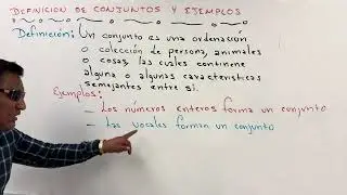 DEFINICIÓN Y EJEMPLOS DE CONJUNTOS