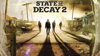 Анонс STATE OF DECAY 2