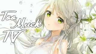 Nightcore - Too Much TV (Lyrics)