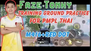 Faze Tonky K Training Group Practice | Faze Tonky | PMPL Thai | Pubg Mobile