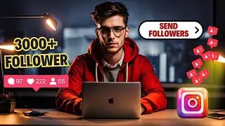 Free Daily 3000+ INSTAGRAM FOLLOWERS | Instagram Follower Free me Kaise Bdhaye