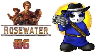 Rosewater | Let's Play Ep.6 | Luminous Disciples? [Wretch Plays]