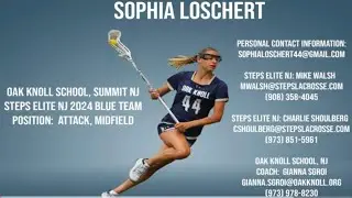 Sophia Loschert (Oak Knoll ‘24) 2022 Summer Lacrosse Highlights