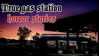 4 Terrifying True Gas Station Horror Stories That Will Keep You Up at Night