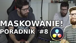 DaVinci Resolve 15 - MASKOWANIE - maska i klonowanie samego siebie tutorial pl
