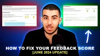 HOW TO FIX YOUR FEEDBACK SCORE (JUNE 2024 UPDATE)