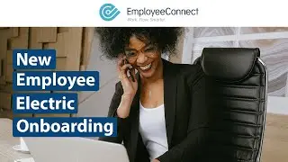 New Employee Electronic On-boarding