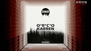O*R*C*O - Karren (Original mix)