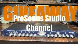 Enter to Win PreSonus Studio Channel! | Exclusive Giveaway for US & Canada | CLEAN MUD VIDEOS