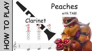 How to Play Peaches on Clarinet | Notes with Tab