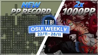 New osu! PP RECORD,  2x 1,000pp Scores!, Euphoria Reverse Choke?! & more! - osu! Weekly #138