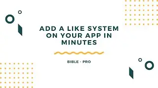 Add a ready to use like feature to your app from Nocode Bible Pro template (bubble.io) in minutes