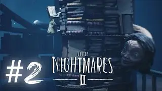[ Школа ] Прохождение Little nightmares 2 Без комментариев