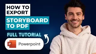 How to Export Storyboard to PDF in Powerpoint [2025 Guide]
