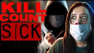 SICK (2023) KILL COUNT 😷😵🔪☠️🤒pandemic slasher