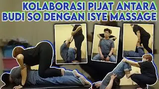 Massage Collaboration between Budi So and Isye Massage