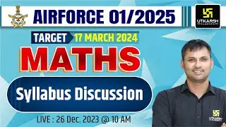 Air Force 01/2025 Maths Syllabus Analysis | बलिदान बैच 2.0 | AIr Force MATHS By Ravikant Sir