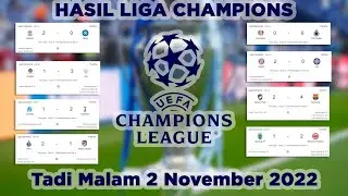 Hasil Pertandingan Fase Grup Liga Champions Tadi Malam 2 November 2022