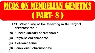 MCQS ON MENDELIAN GENETICS *PART 8* | GENETICS MCQ QUESTION & ANSWER