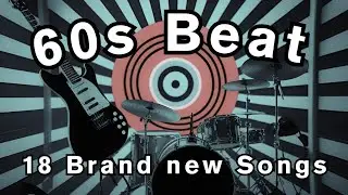 Tribute To The 60s Beat Revolution - 18 New Retro-Songs