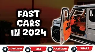 Fast Cars In 2024 (Check No.4😱🤯)