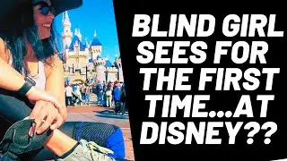 I was blind from birth: The first time I experienced sight was at Disney World