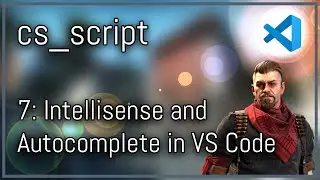 [CS2] cs_script Javascript Tutorial Series | Intellisense and autocomplete in VS Code #7