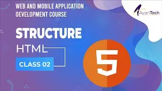 HTML Structure Class 02 | Web and Mobile App Development Course | Module 01