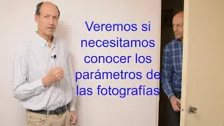Conocer los parámetros de las fotos no es práctico Curso de fotografía 185