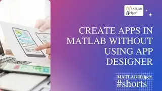 Create apps in MATLAB without using App Designer 