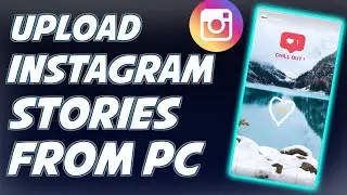 How To Add Instagram Story In Pc - Instagram Tips And Tricks