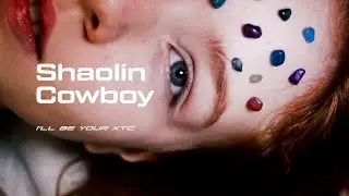 Shaolin Cowboy // I'll be your xtc (ft. Jadu Jadu)
